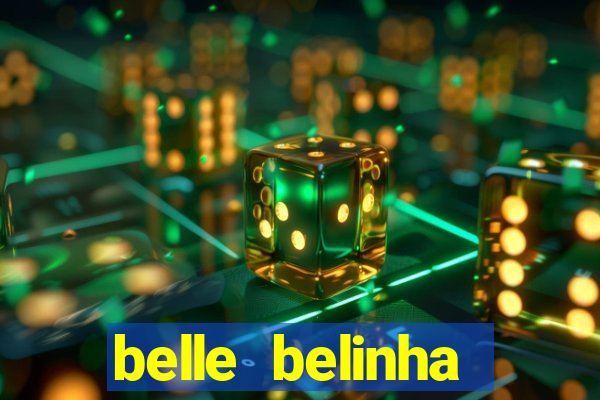 belle belinha privacy free